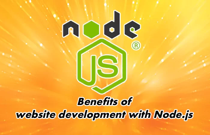 Benefits of website development with Node.js